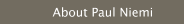 About Paul Niemi